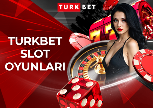 turkbet slot oyunları